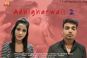 Adhigharwali S01e02 [Uncut] 2021