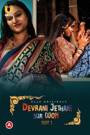Devrani Jethani Aur Woh (Part-1) S01 2023