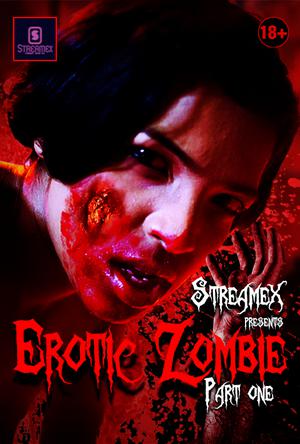 Erotic Zombie (Part-1) 2021