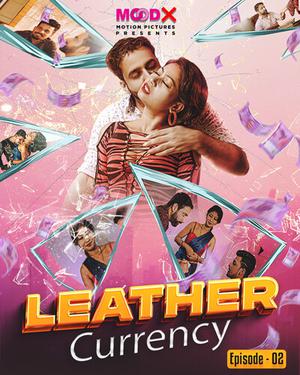 Leather Currency S01e02 2023