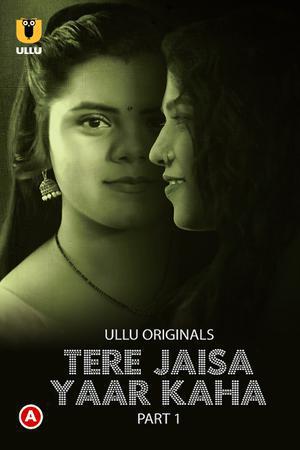 Tere Jaisa Yaar Kaha (Part-1) S01 2023
