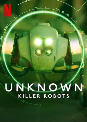 Unknown: Killer Robots 2023
