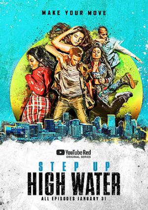 Step Up High Water S01 2019