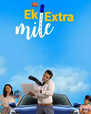 Ek Extra Mile S01 2022