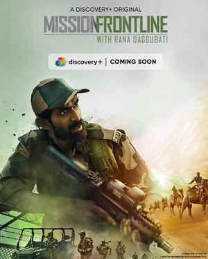 Mission Frontline With Rana Daggubati S01 2021