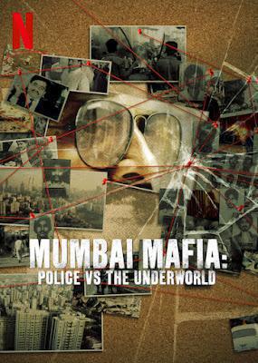 Mumbai Mafia: Police Vs The Underworld 2023